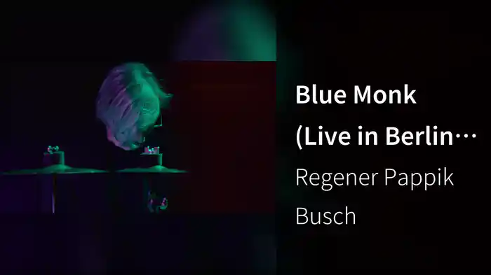Blue Monk (Live in Berlin, 2022)