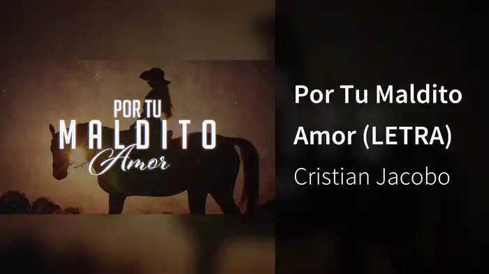 Por Tu Maldito Amor (LETRA)