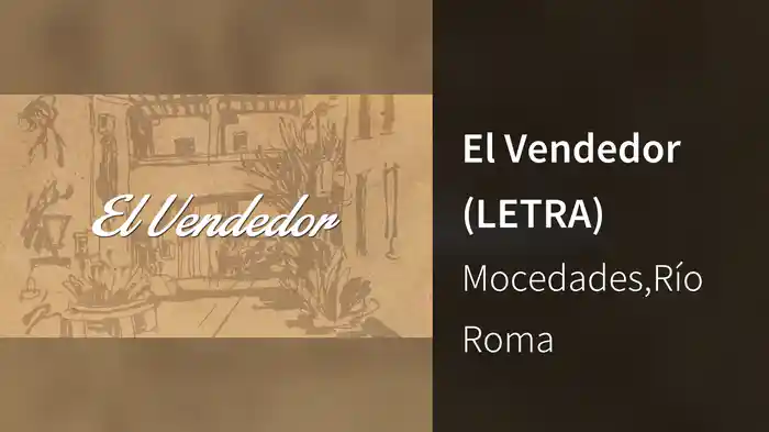 El Vendedor (LETRA)