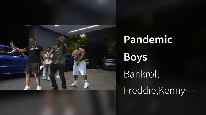 Pandemic Boys
