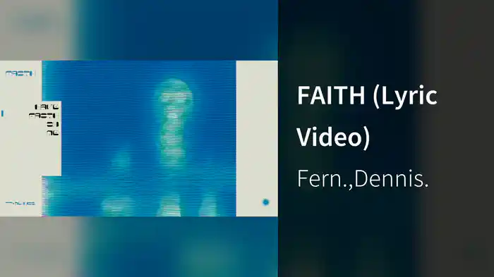 FAITH (Lyric Video)