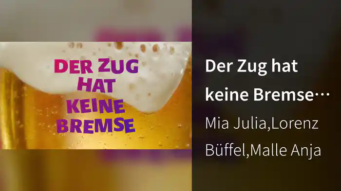 Der Zug hat keine Bremse (Mallorcastyle Edition / Lyric Video)