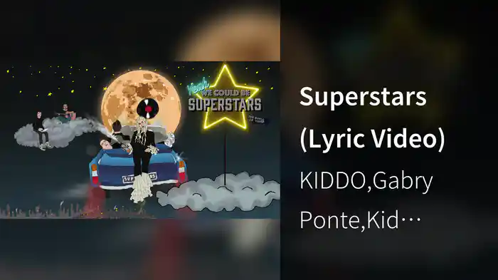 Superstars (Lyric Video)