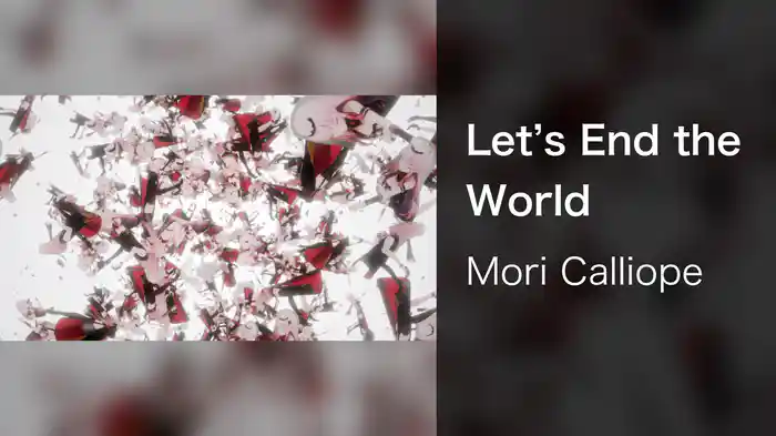 Let’s End the World