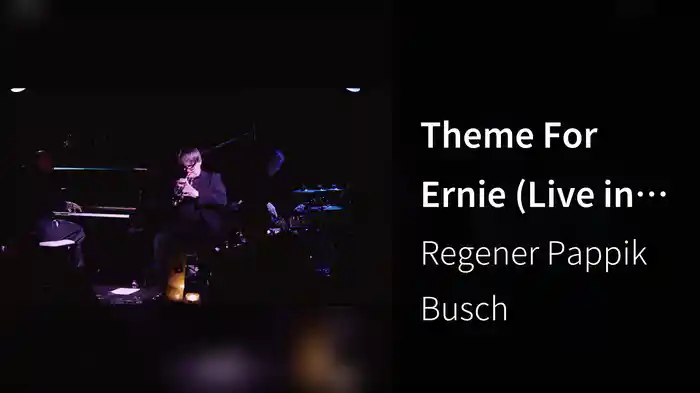 Theme For Ernie (Live in Berlin, 2022)