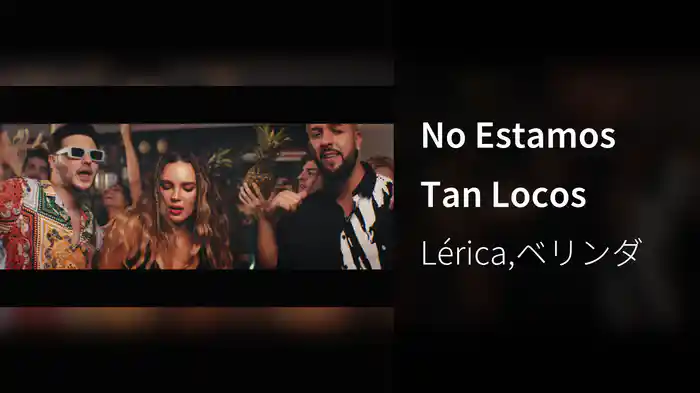 No Estamos Tan Locos