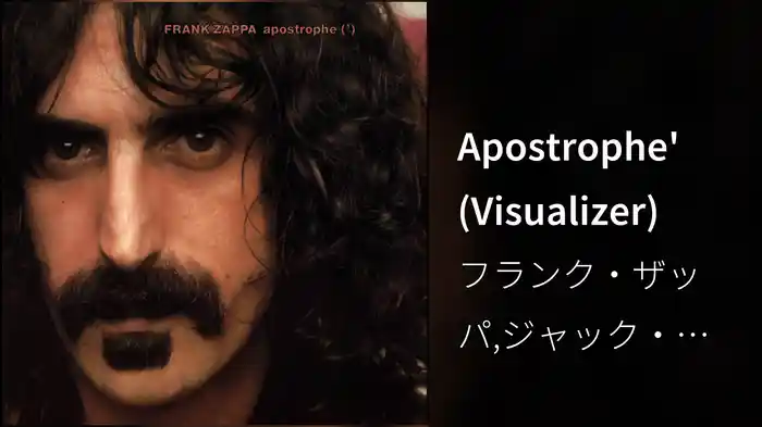 Apostrophe' (Visualizer)