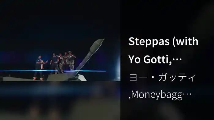 Steppas (with Yo Gotti, Moneybagg Yo, 42 Dugg feat. EST Gee, Mozzy, Blac Youngsta, CMG The Label)