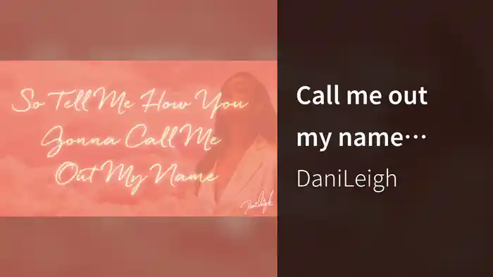 Call me out my name (Lyric Video)