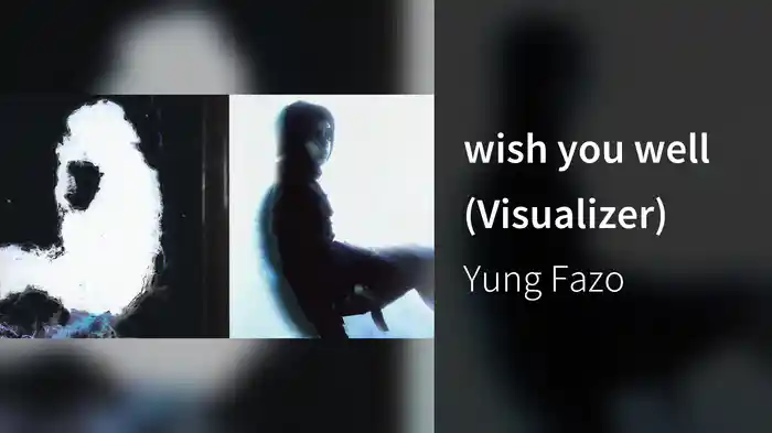 wish you well (Visualizer)