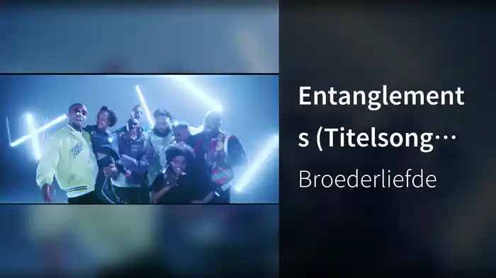 Entanglements (Titelsong Van De Film 'Bon Bini Holland 3')