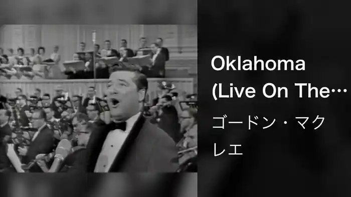 Oklahoma (Live On The Ed Sullivan Show, November 4, 1962)