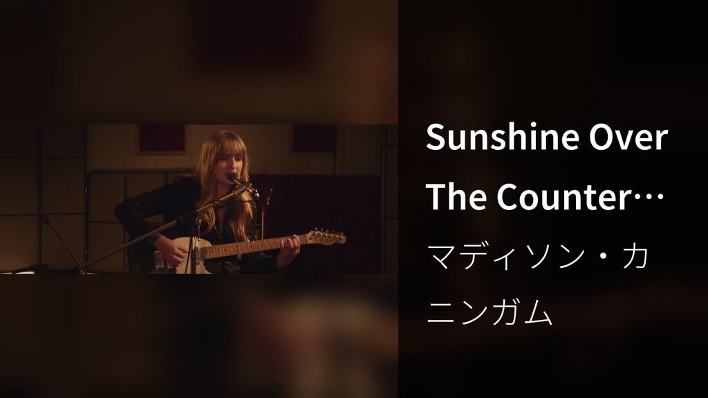 Sunshine Over The Counter (Live Performance)(音楽・ライブ / 2022) 動画配信 U