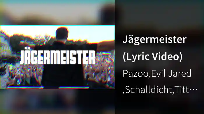 Jägermeister (Lyric Video)