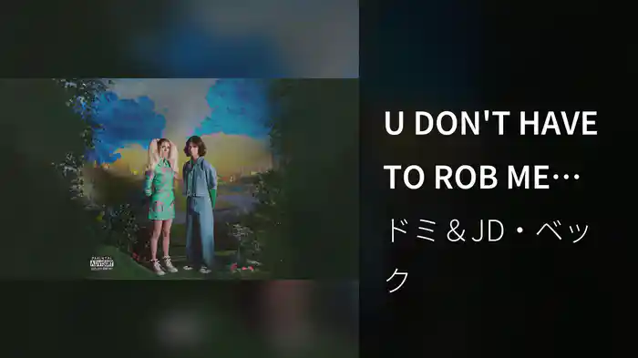 U DON'T HAVE TO ROB ME (Audio)