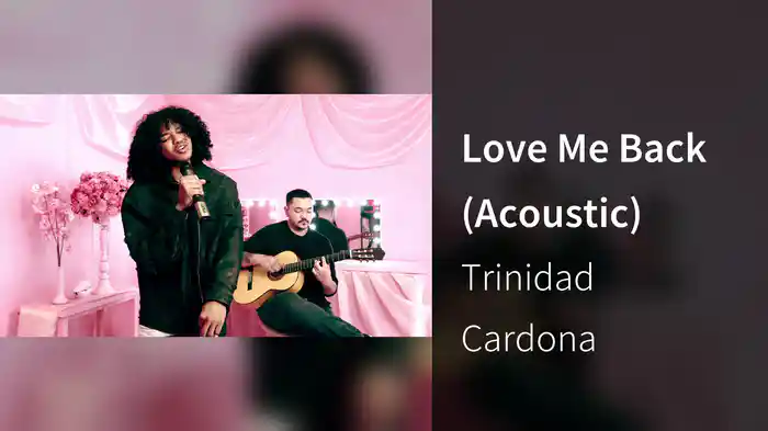 Love Me Back (Acoustic)