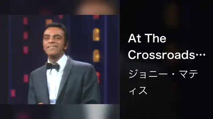 At The Crossroads (Live On The Ed Sullivan Show, January 21, 1968)
