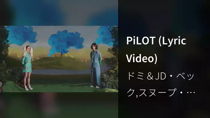 PiLOT (Lyric Video)