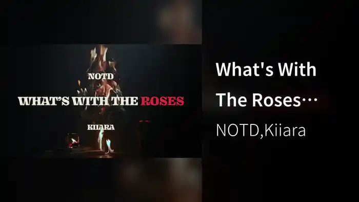 What's With The Roses (Lyric Video)