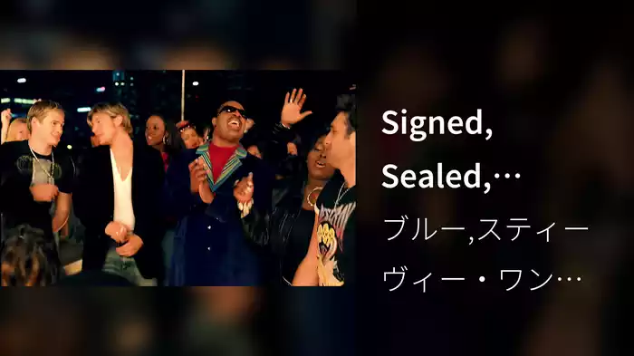 Signed, Sealed, Delivered I'm Yours