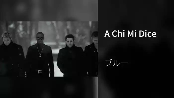 A Chi Mi Dice