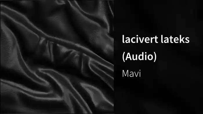 lacivert lateks (Audio)
