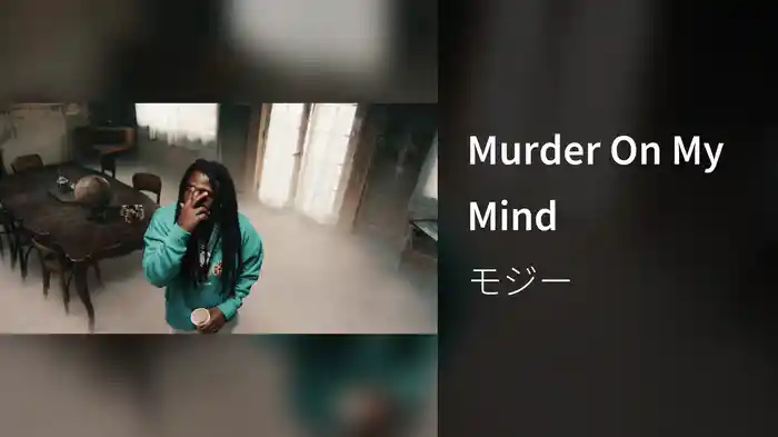 Murder On My Mind