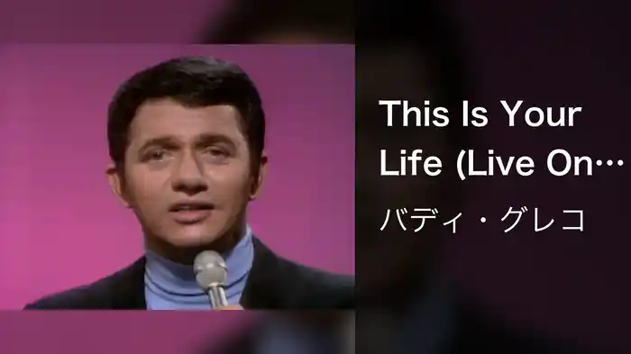 This Is Your Life (Live On The Ed Sullivan Show, January 14, 1968)