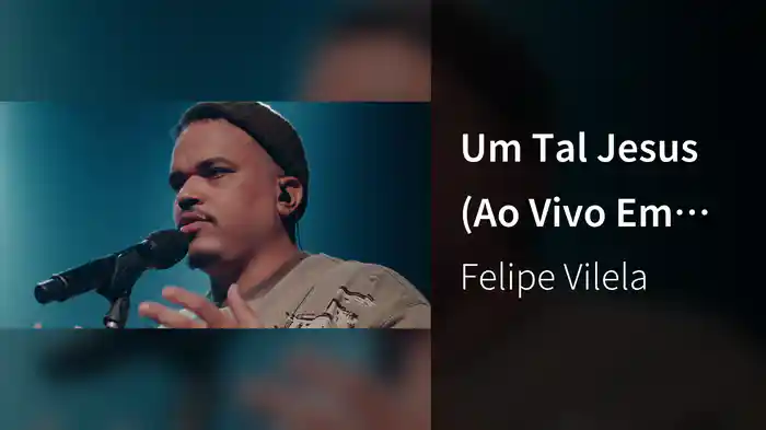 Um Tal Jesus (Ao Vivo Em Goiânia / 2021)