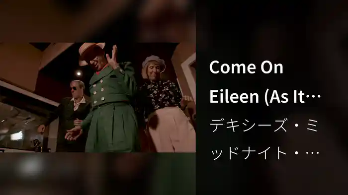 Come On Eileen (As It Should Have Sounded 2022)