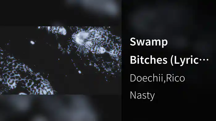 Swamp Bitches (Lyric Video)