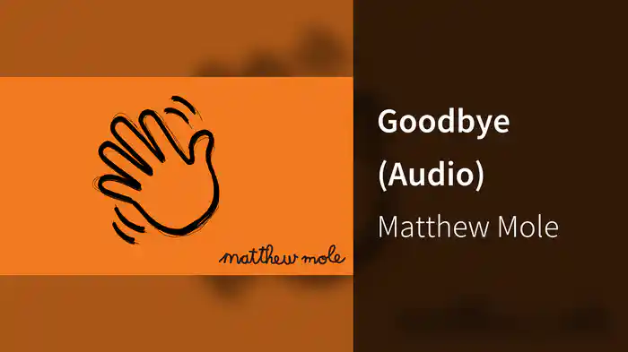 Goodbye (Audio)