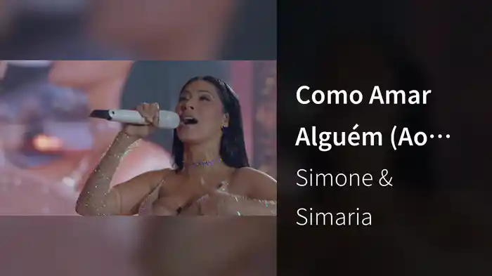 Como Amar Alguém (Ao Vivo Em São Paulo / 2020)