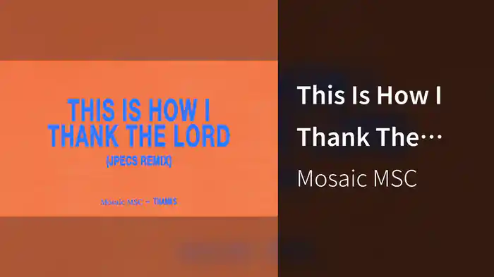 This Is How I Thank The Lord (JPecs Remix/Audio)