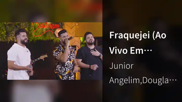 Fraquejei (Ao Vivo Em Goiânia / 2022)