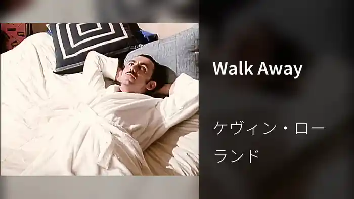 Walk Away