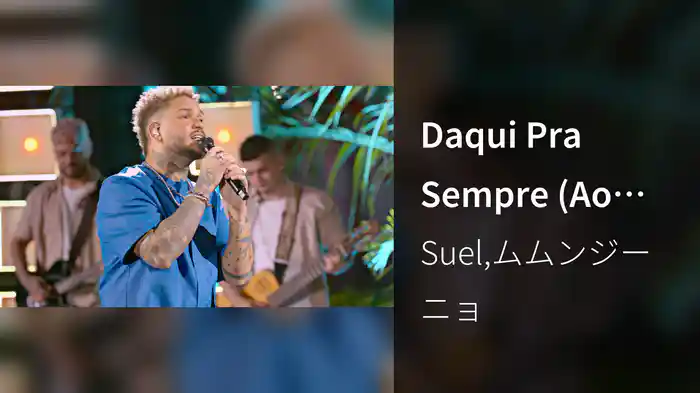 Daqui Pra Sempre (Ao Vivo No Rio De Janeiro / 2022)
