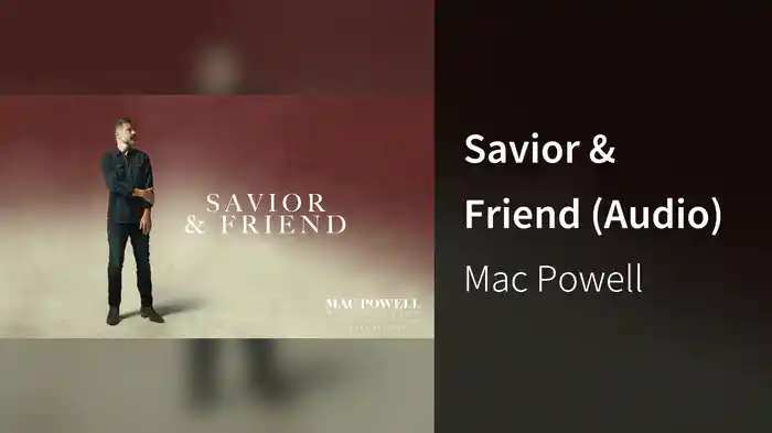 Savior & Friend (Audio)