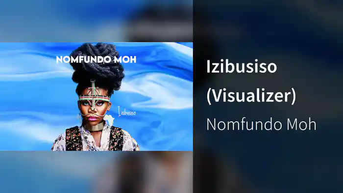 Izibusiso (Visualizer)