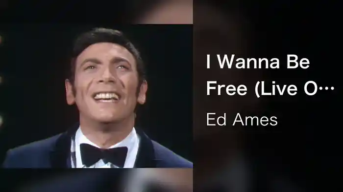 I Wanna Be Free (Live On The Ed Sullivan Show, February 25, 1968)