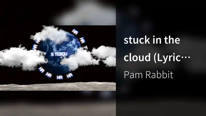 stuck in the cloud (Lyric Video)