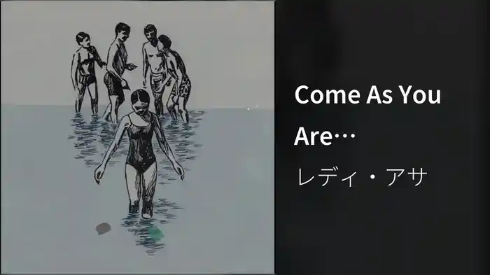 Come As You Are (Visualiser)