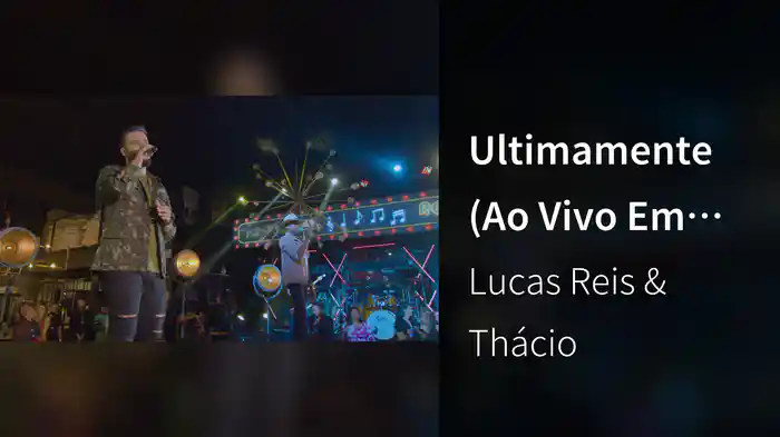 Ultimamente (Ao Vivo Em Uberlândia / 2022)
