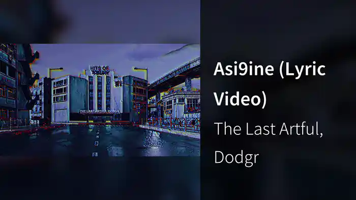Asi9ine (Lyric Video)