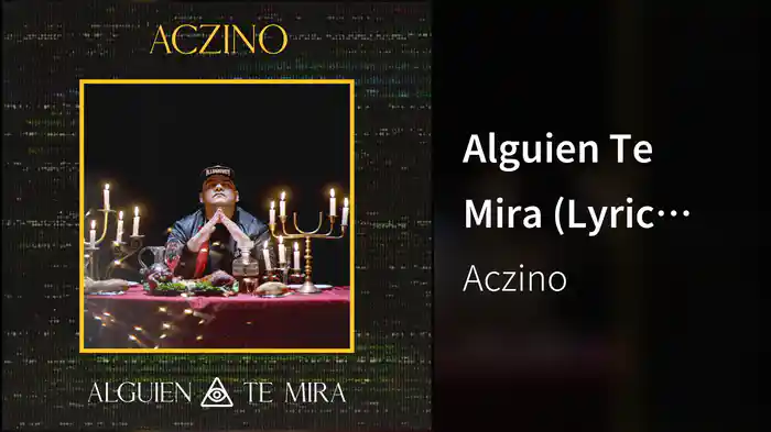 Alguien Te Mira (Lyric Video)