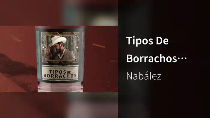 Tipos De Borrachos (LETRA)