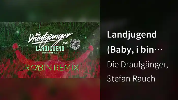 Landjugend (Baby, i bin von der...) (DJ Robin Remix / Lyric Video)