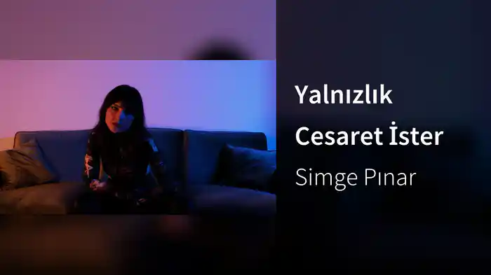 Yalnızlık Cesaret İster
