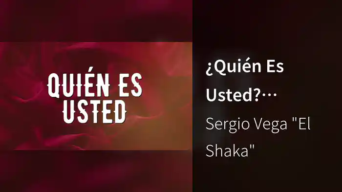 ¿Quién Es Usted? (LETRA)