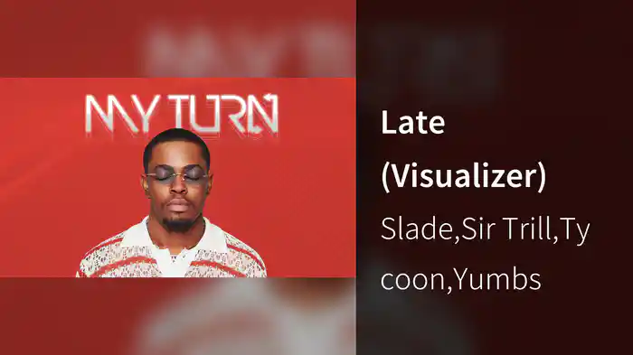 Late (Visualizer)